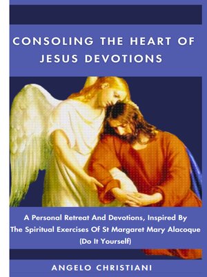 cover image of CONSOLING THE HEART OF JESUS DEVOTIONS